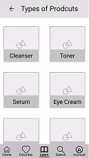 Low fidelity wireframe of a new screen that has the type of skin care products people might use.